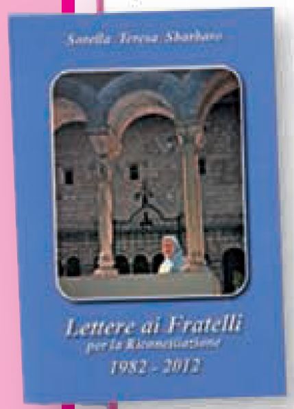 Lettere ai Fratelli per la Riconciliazione 1982–2012